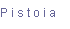 Pistoia